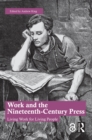 Image for Work and the Nineteenth-Century Press: Living Work for Living People