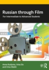 Image for Russian Through Film: For Intermediate to Advanced Students
