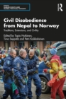 Image for Civil disobedience from Nepal to Norway: traditions, extensions, and civility