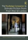 Image for The Routledge Companion to Sinhala Fiction from Post-War Sri Lanka: Resistance and Reconfiguration
