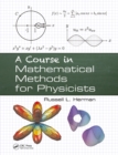 Image for A Course in Mathematical Methods for Physicists