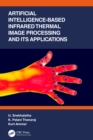 Image for Artificial intelligence-based infrared thermal image processing and its applications