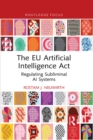 Image for The EU Artificial Intelligence Act: regulating subliminal AI systems