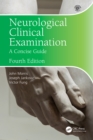 Image for Neurological Clinical Examination: A Concise Guide