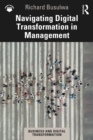 Image for Navigating Digital Transformation in Management