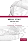 Image for Medical Devices: A Practical Guide