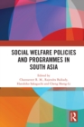 Image for Social welfare policies and programmes in South Asia