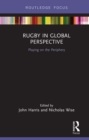 Image for Rugby in Global Perspective: Playing on the Periphery