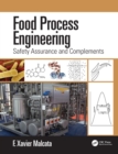 Image for Food process engineering: safety assurance and complements