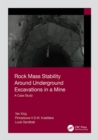 Image for Rock mass stability around underground excavations in a mine: a case study