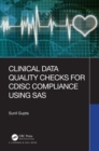 Image for Clinical Data Quality Checks for CDISC Compliance Using SAS
