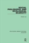 Image for Social Philosophy and Ecological Scarcity : 8