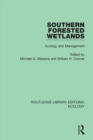 Image for Southern Forested Wetlands: Ecology and Management : 9