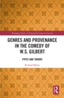 Image for Genres and provenance in the comedy of W.S. Gilbert: pipes and tabors