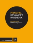 Image for Principal designer&#39;s handbook: guide to the CDM regulations 2015