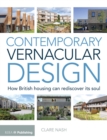 Image for Contemporary vernacular design: how British housing can rediscover its soul