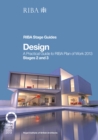 Image for Design: a practical guide to RIBA Plan of Work 2013.
