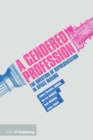Image for A Gendered Profession: The Question of Representation in Space Making