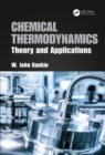 Image for Chemical thermodynamics: theory and applications