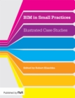 Image for BIM in Small Practices: Illustrated Case Studies