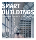 Image for Smart buildings: technology and the design of the built environment