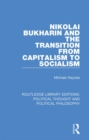 Image for Nikolai Bukharin and the transition from capitalism to socialism : 28
