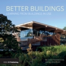 Image for Better buildings: learning from buildings in use