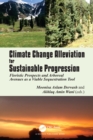 Image for Climate Change Alleviation for Sustainable Progression: Floristic Prospects and Arboreal Avenues as a Viable Sequestration Tool