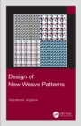 Image for Design of New Weave Patterns