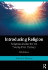 Image for Introducing Religion: Religious Studies for the Twenty-First Century