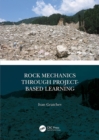 Image for Rock mechanics through project-based learning