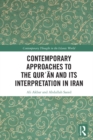 Image for Contemporary Approaches to the Qur?an and its Interpretation in Iran