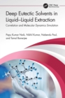 Image for Deep Eutectic Solvents in Liquid-Liquid Extraction: Correlation and Molecular Dynamics Simulation