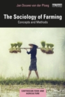 Image for The Sociology of Farming: Concepts and Methods