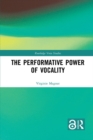 Image for The performative power of vocality