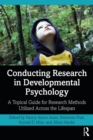 Image for Conducting research in developmental psychology: a topical guide for research methods utilized across the lifespan