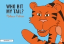 Image for Who Bit My Tail?: Targeting the t Sound