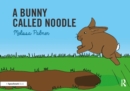Image for A bunny called Noodle