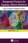Image for Management practices for engaging a diverse workforce: tools to enhance workplace culture
