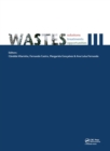 Image for Wastes - Solutions, Treatments and Opportunities III: Selected Papers from the 5th International Conference Wastes 2019, September 4-6, 2019, Lisbon, Portugal