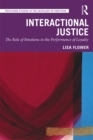 Image for Interactional justice: the role of emotions in the performance of loyalty