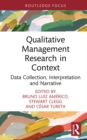 Image for Qualitative Management Research in Context: Data Collection, Interpretation and Narrative