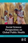 Image for Social Science Perspectives on Global Public Health