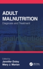 Image for Adult Malnutrition: Diagnosis and Treatment