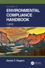 Image for Environmental Compliance Handbook. Volume 3 Land