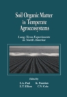 Image for Soil Organic Matter in Temperate Agroecosystemslong Term Experiments in North America