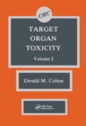 Image for Target Organ Toxicity, Volume I