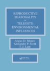 Image for Reproductive seasonality in teleosts: environmental influences