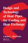 Image for Design and technology of heat pipes for cooling and heat exchange.