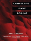 Image for Convective Flow Boiling: proceedings of Convective Flow Boiling, an International Conference held at the Banff Center for Conferences, Banff, Alberta, Canada, April 30 - May 5, 1995